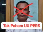 WTS, oknum tak paham UU PERS. 